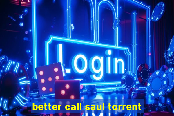 better call saul torrent